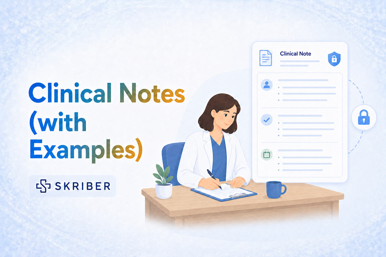 Clinical Notes