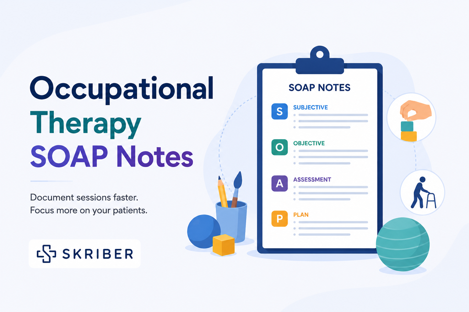 OT SOAP Notes