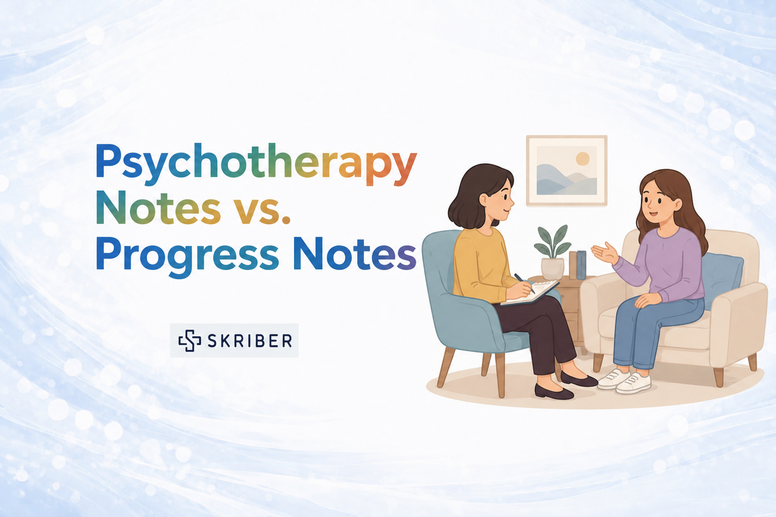 Psychotherapy Notes vs Progress Notes